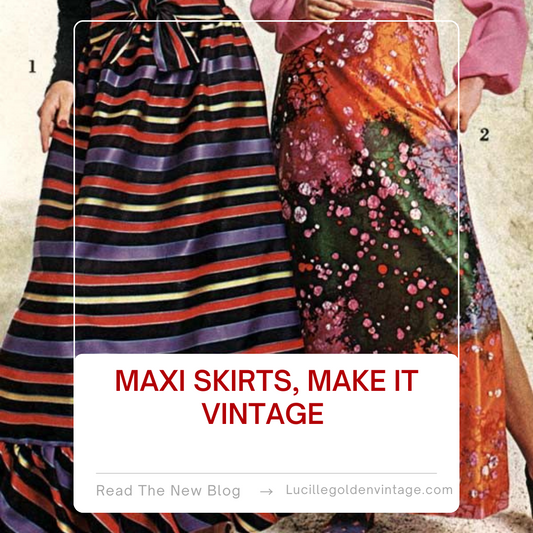 Vintage Maxi Skirts Vintage Style Blog Lucille Golden Vintage 