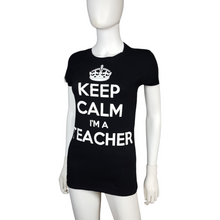 Load image into Gallery viewer, Keep Calm I&#39;m A Teacher Tee Size M